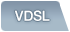 VDSL